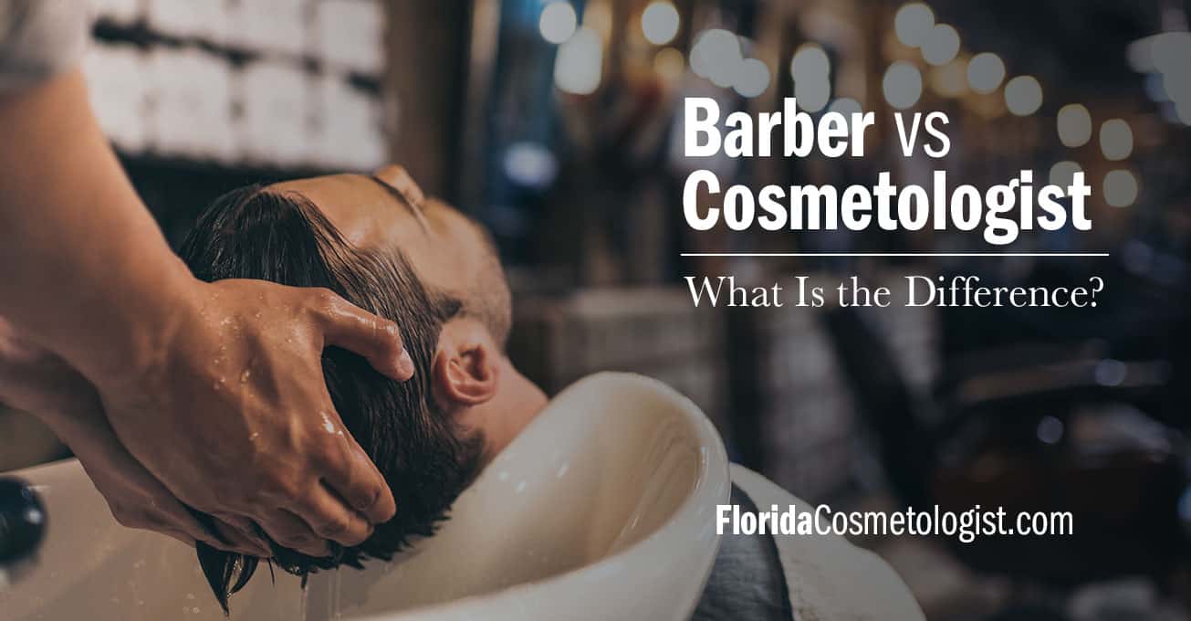 Barber vs Cosmetologist